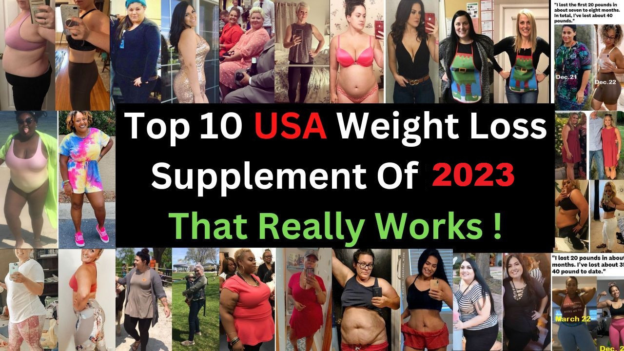 USA - Top 10 Natural Weight Loss Supplement In 2023, that really work for busy Mom & Dad !