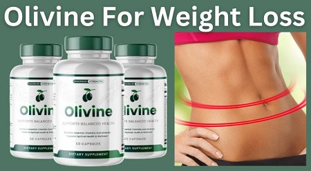 Olivine Review - How Does Olivine Work? How Olivine is best weight loss supplement than other weight loss supplement?