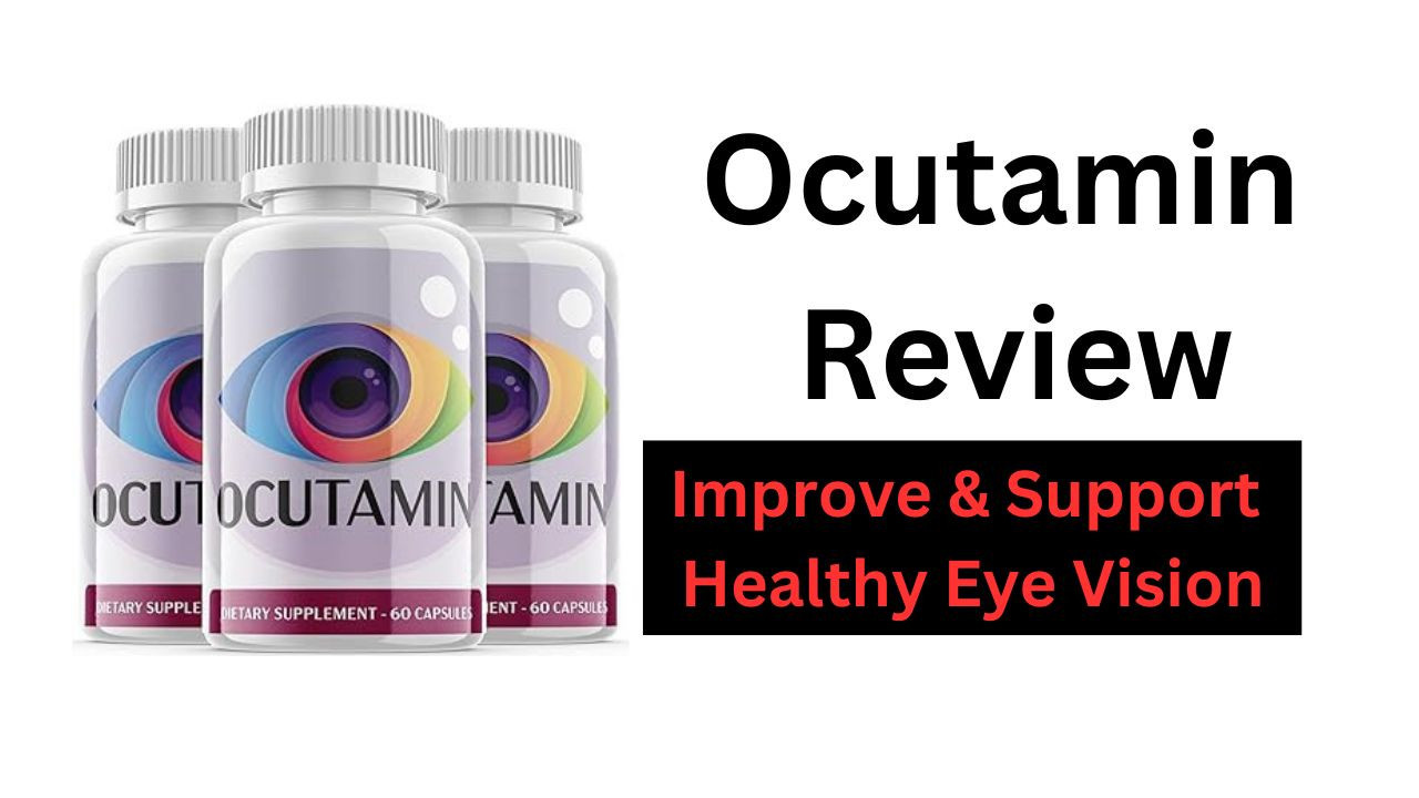 Ocutamin Review – Improve & Support Healthy Eye Vision! 10% Off On Ocutamin Today Only !