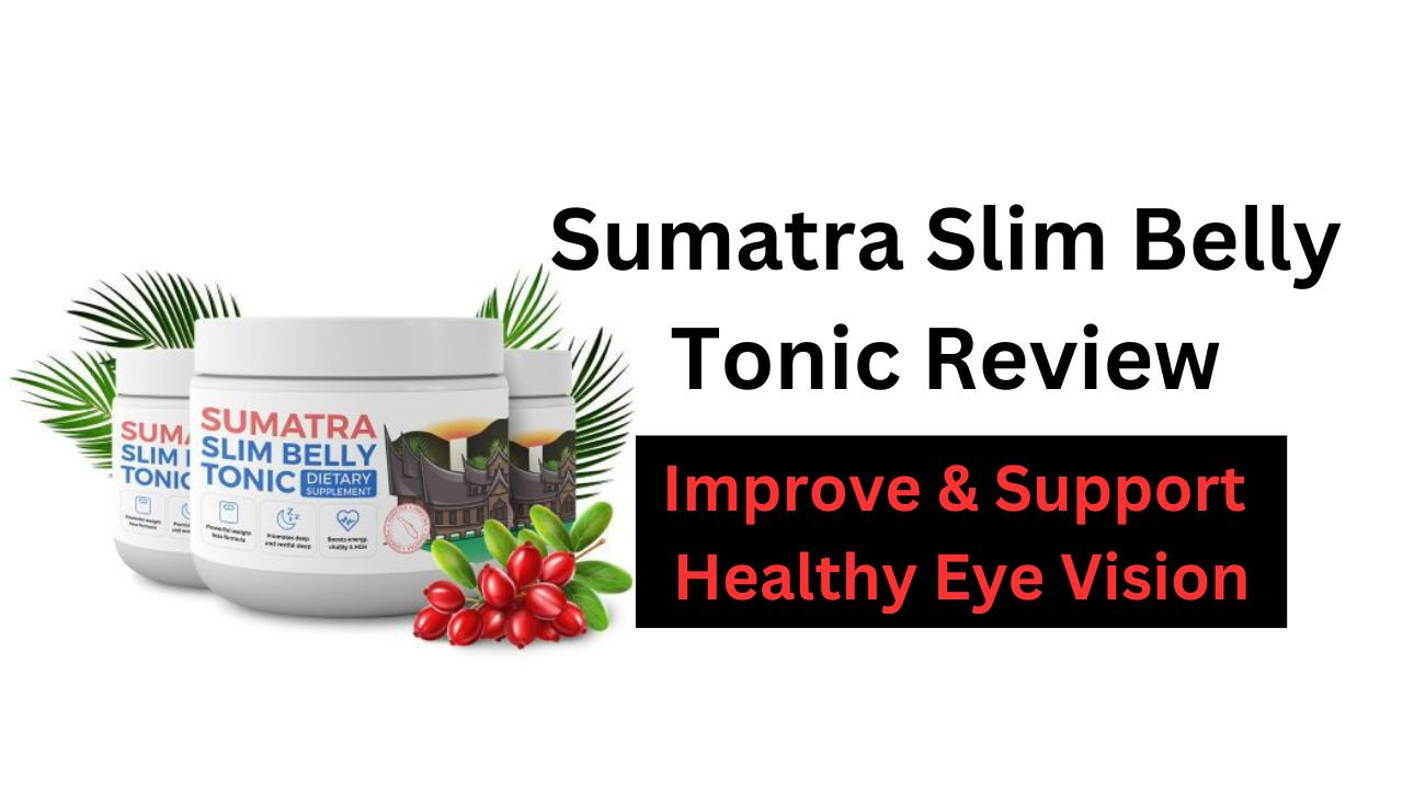 Sumatra Slim Belly Tonic Review 2024 - Mostly Asked Questions & Answer About Weird Blue Tonic!