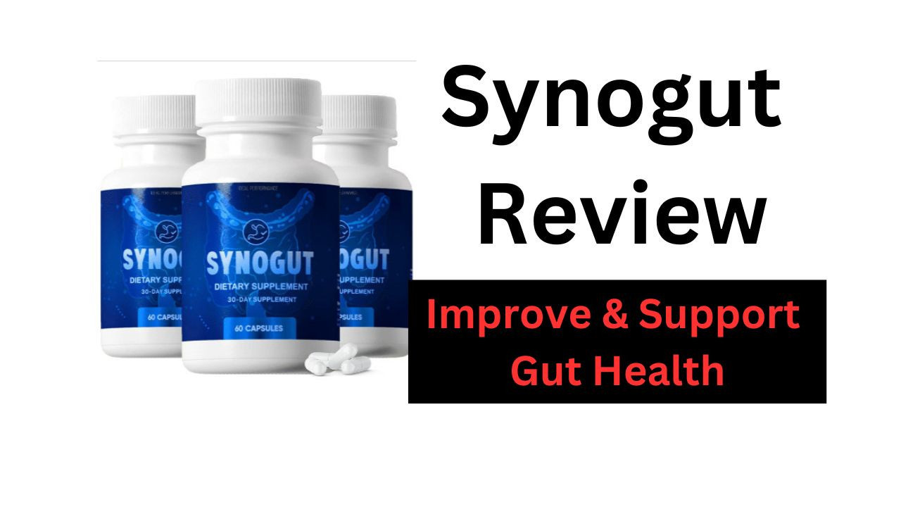 Synogut Review - Dietary Supplement for Gut Health